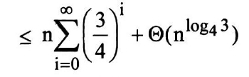T(n) = 3 (n/4) + n  